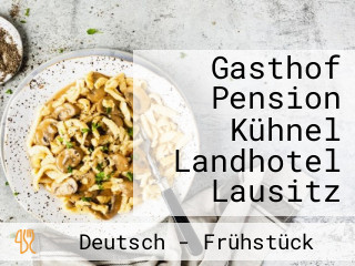 Gasthof Pension Kühnel Landhotel Lausitz