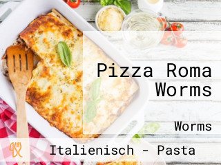 Pizza Roma Worms