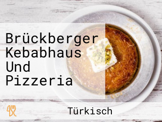 Brückberger Kebabhaus Und Pizzeria