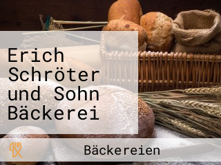 Erich Schröter und Sohn Bäckerei und Konditorei