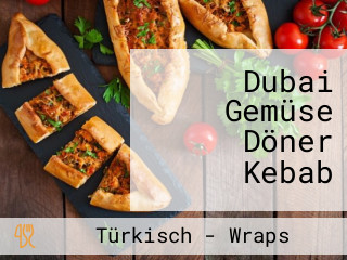 Dubai Gemüse Döner Kebab