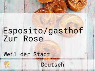 Esposito/gasthof Zur Rose