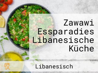Zawawi Essparadies Libanesische Küche