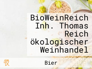 BioWeinReich Inh. Thomas Reich ökologischer Weinhandel