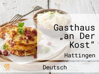 Gasthaus „an Der Kost“