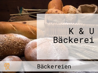 K & U Bäckerei