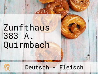 Zunfthaus 383 A. Quirmbach