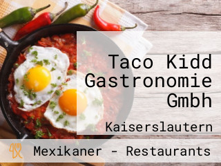 Taco Kidd Gastronomie Gmbh