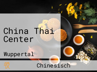 China Thai Center