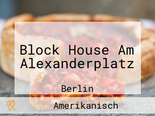 Block House Am Alexanderplatz