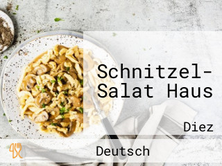 Schnitzel- Salat Haus