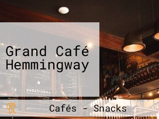 Grand Café Hemmingway