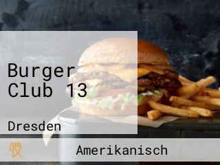 Burger Club 13