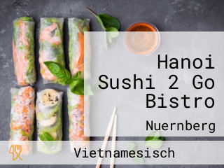Hanoi Sushi 2 Go Bistro
