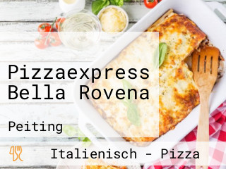 Pizzaexpress Bella Rovena