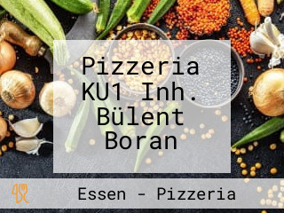 Pizzeria KU1 Inh. Bülent Boran