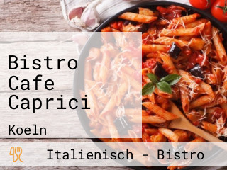 Bistro Cafe Caprici