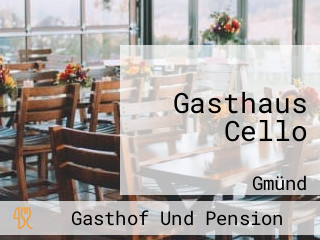 Gasthaus Cello