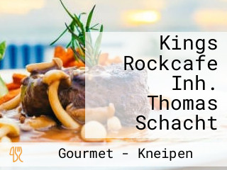 Kings Rockcafe Inh. Thomas Schacht