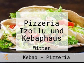 Pizzeria Izollu und Kebaphaus