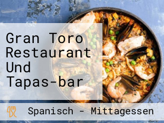 Gran Toro Restaurant Und Tapas-bar