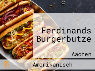 Ferdinands Burgerbutze