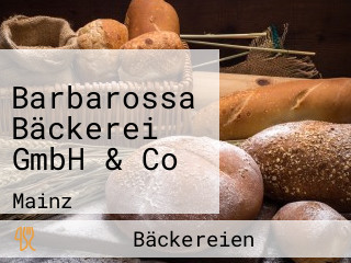 Barbarossa Bäckerei GmbH & Co