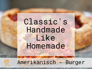 Classic's Handmade Like Homemade