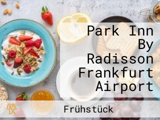 Park Inn By Radisson Frankfurt Airport
