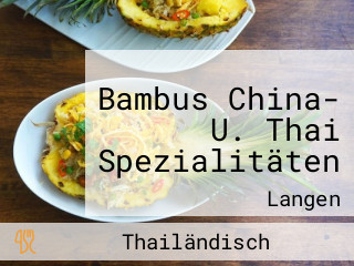 Bambus China- U. Thai Spezialitäten