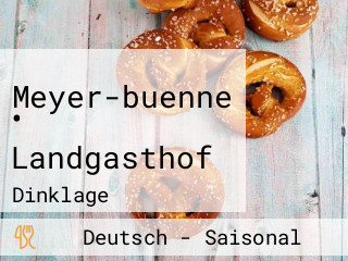 Meyer-buenne • Landgasthof