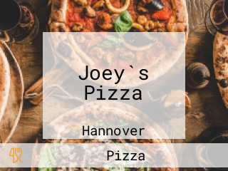 Joey`s Pizza