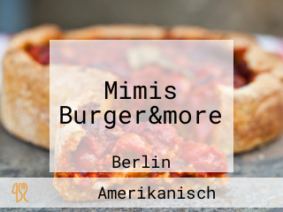 Mimis Burger&more