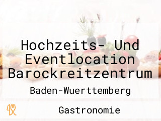 Hochzeits- Und Eventlocation Barockreitzentrum