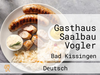 Gasthaus Saalbau Vogler