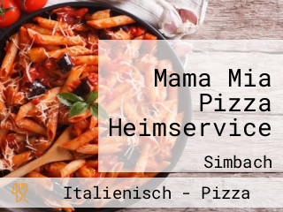 Mama Mia Pizza Heimservice