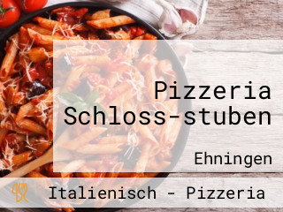 Pizzeria Schloss-stuben