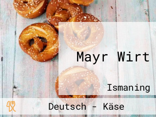 Mayr Wirt