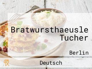Bratwursthaeusle Tucher
