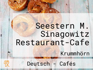 Seestern M. Sinagowitz Restaurant-Cafe