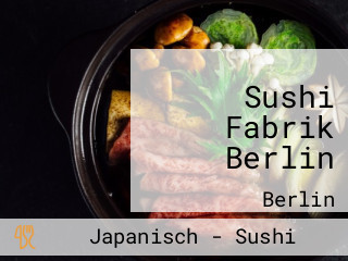 Sushi Fabrik Berlin