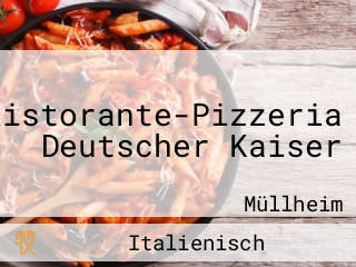 Hotel-Ristorante-Pizzeria Deutscher Kaiser