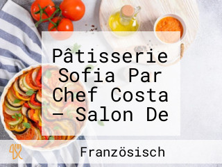 Pâtisserie Sofia Par Chef Costa — Salon De Thé Du Lion D'or