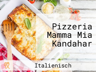 Pizzeria Mamma Mia Kandahar