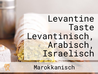 Levantine Taste Levantinisch, Arabisch, Israelisch