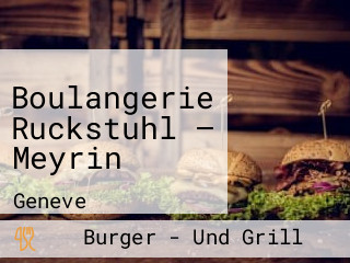 Boulangerie Ruckstuhl — Meyrin