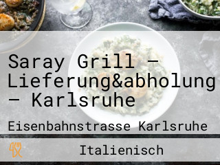 Saray Grill — Lieferung&abholung — Karlsruhe