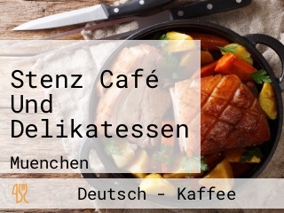 Stenz Café Und Delikatessen