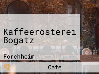 Kaffeerösterei Bogatz