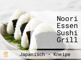 Noori Essen Sushi Grill